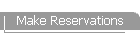 Make Reservations